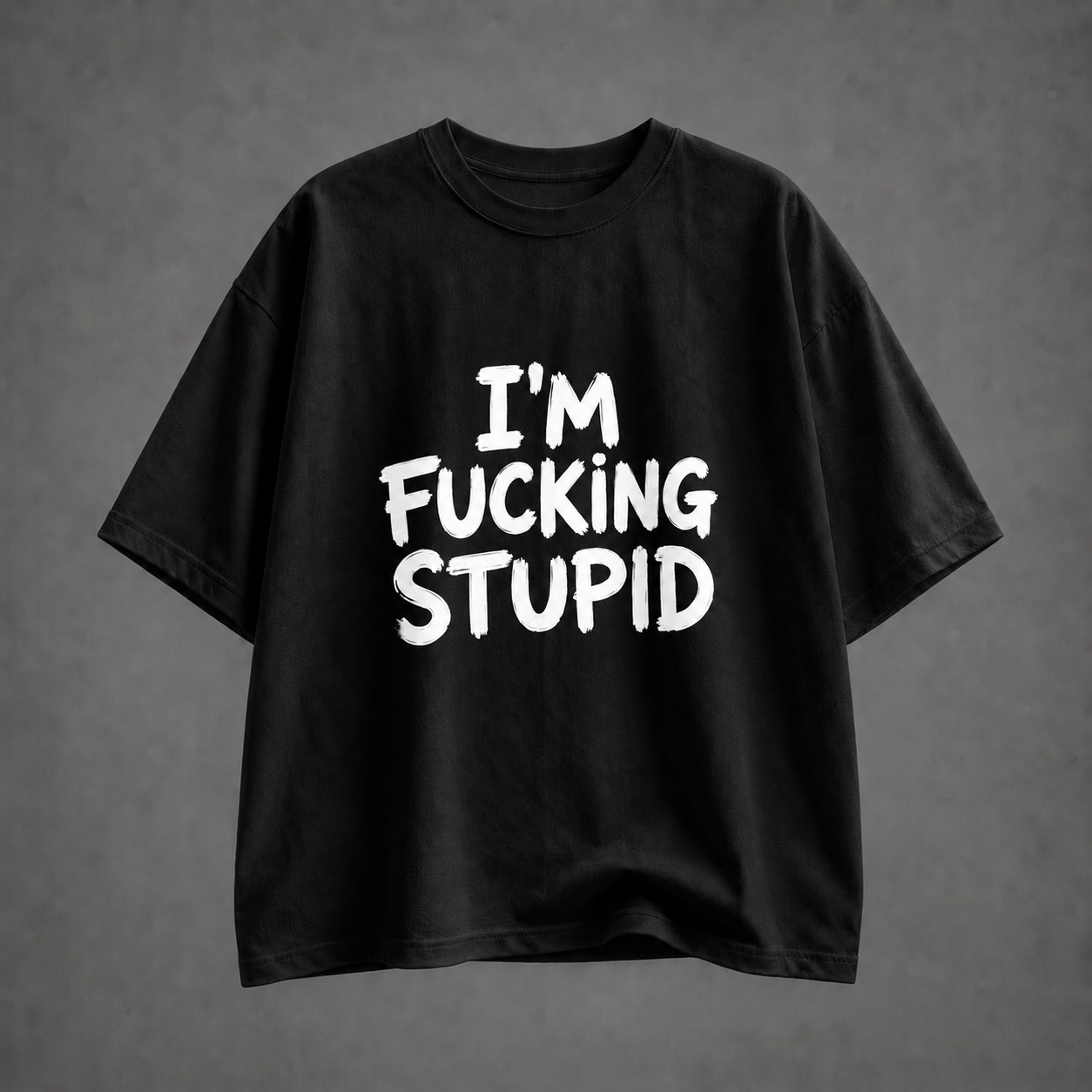 Funny “I’m Stupid” Couple Oversized T-Shirt Combo